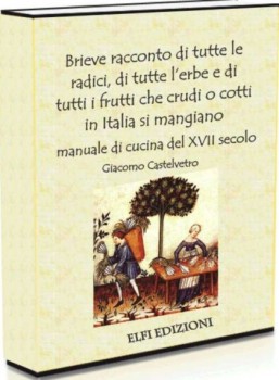 Giacomo Castelvetro : mi verro a ragionare di tartufi…