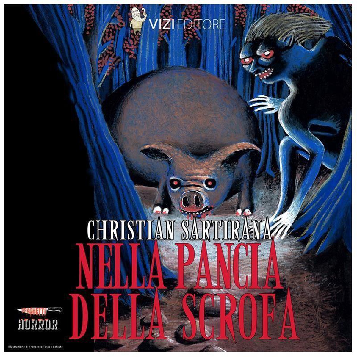 Nella pancia della scrofa , un racconto Horror sui Trifulau